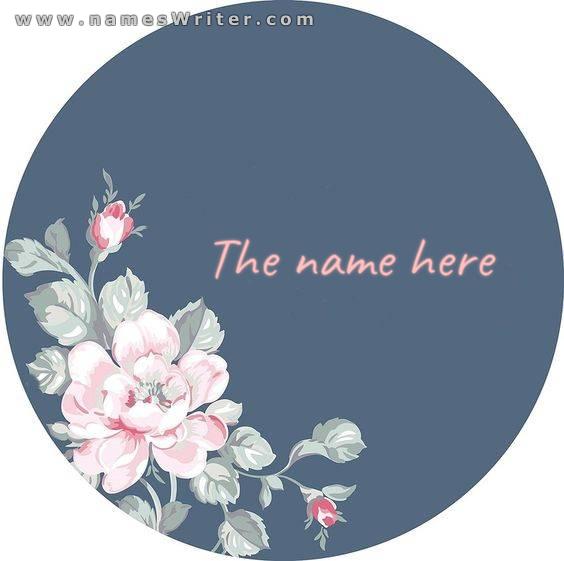 Your name inside a classy and distinctive circular design of pink roses