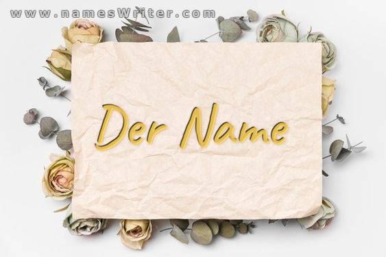 Unverwechselbares Design für Ihren Namen mit Rosen