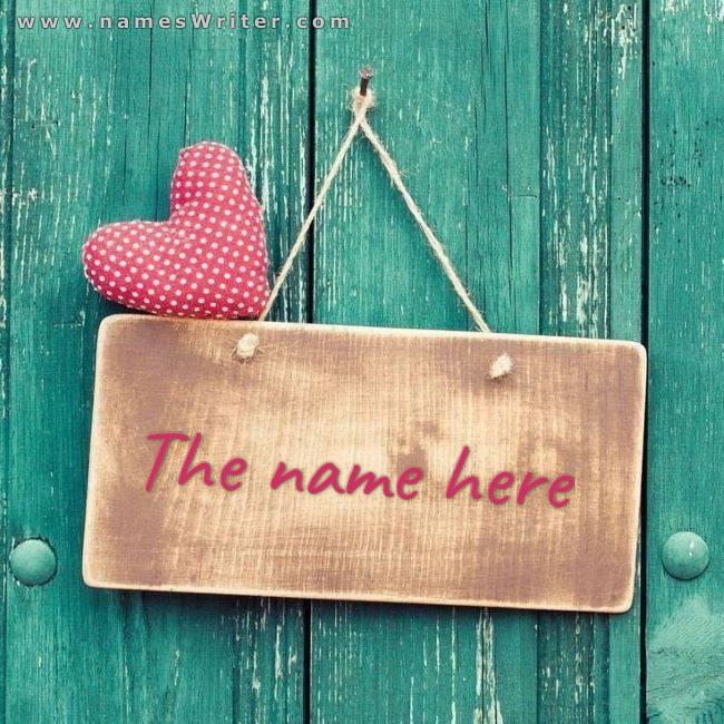 Design for your name on a wooden frame