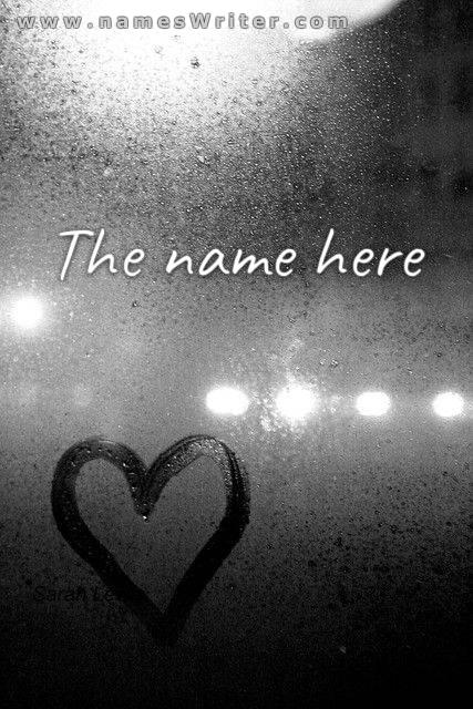 Your name on a white background in black with a heart