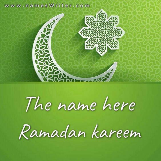 Your name inside a green background with a distinctive Ramadan Kareem design