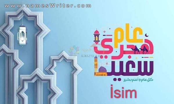 İslami Yeni Yılı kutlamak için adınızı yazın