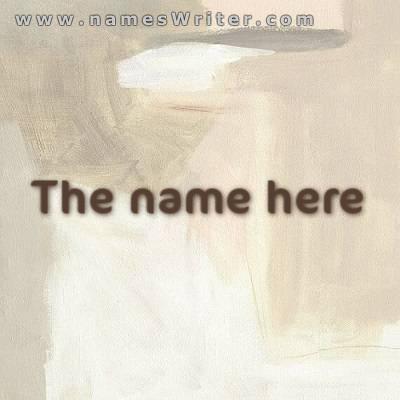 Your name on a plain background