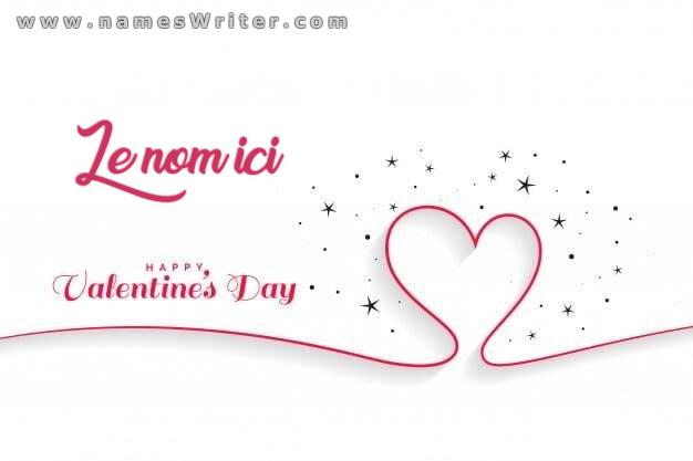 Écrivez un nom à votre personne préférée pour la féliciter à l`occasion de la Saint-Valentin