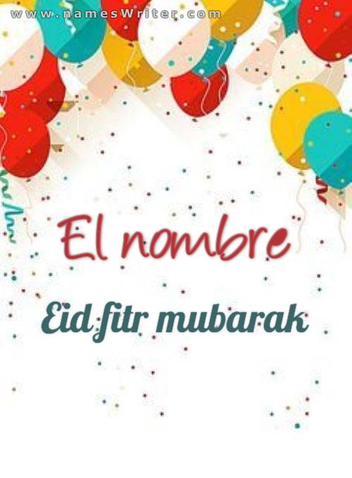 Una tarjeta especial para felicitar al bendito Eid