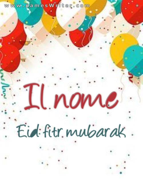 Una carta speciale per congratularsi con il benedetto Eid