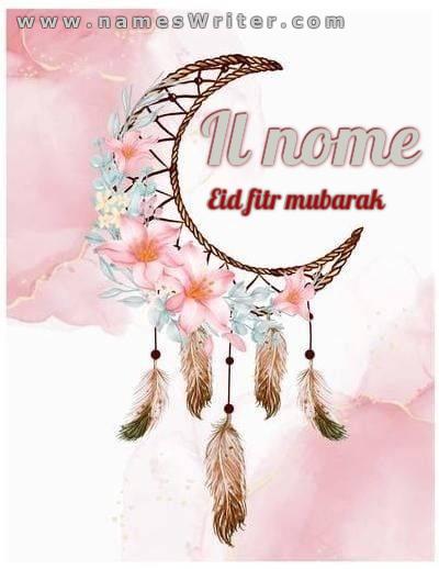 Una carta per il tuo nome e Eid Al-Fitr